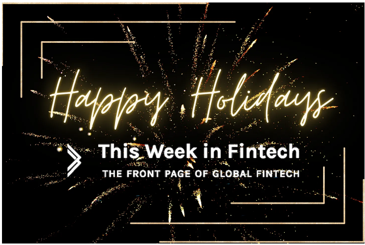 Now is the time to double-down on fintech (TWIF 12/16)