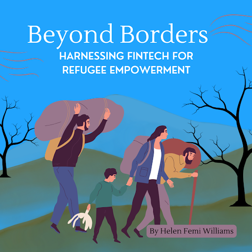 Signals: Harnessing fintech for refugee empowerment