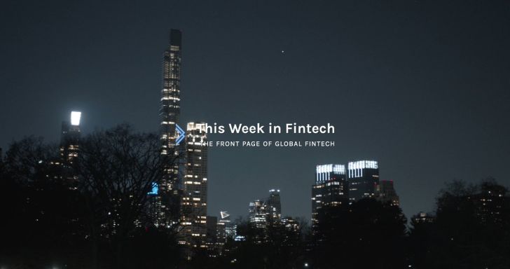 This Week in Fintech (8/6)