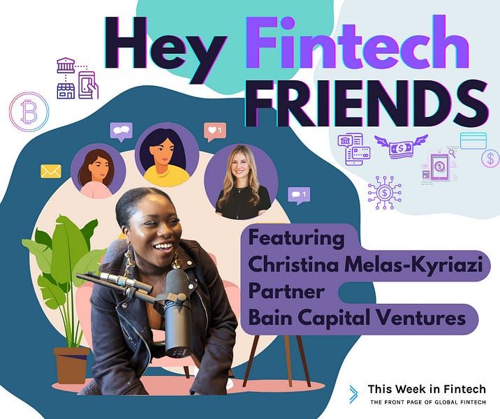 Hey Fintech Friends #8 ft Christina Melas Kyriazi