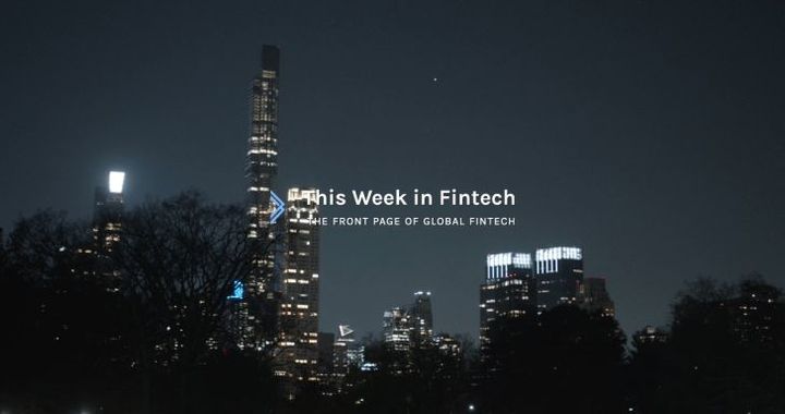 This Week in Fintech (8/6)